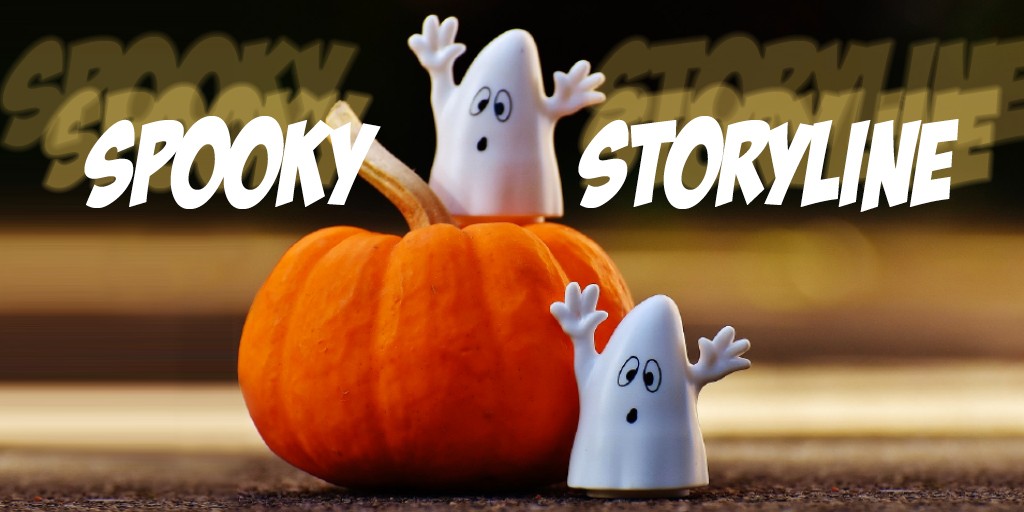 20210920-Spooky-Storyline-blog