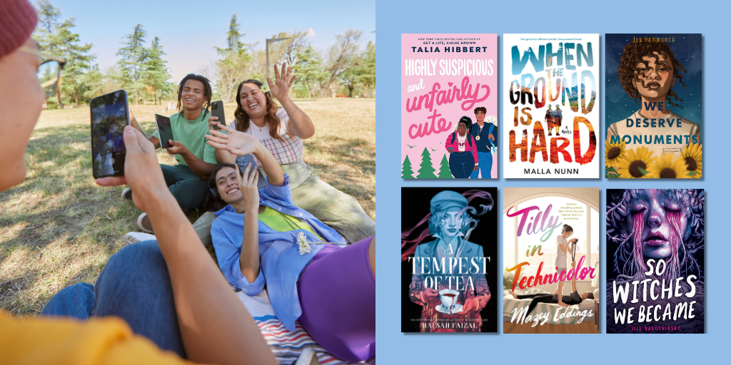 On the left is an image of four teens hanging out together on a blanket in a park. One teen holds a smartphone to take a photo of the other three teens who sit together smiling and waving. To the right of the image are book covers for six different young adult titles about friendship.