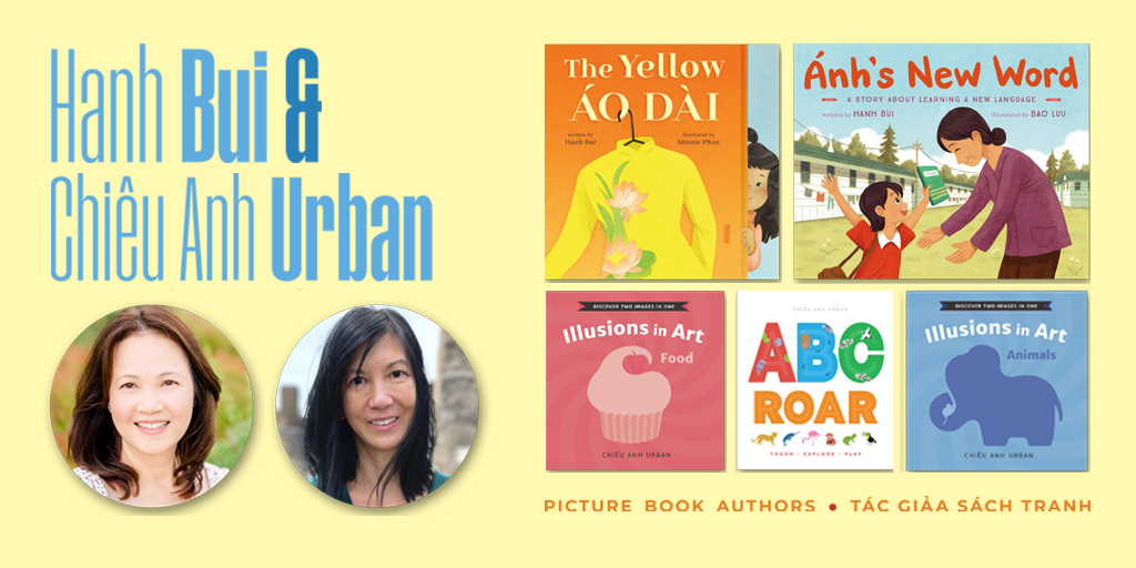 On the right is a grid of five picture book covers by authors Hanh Bui and Chieu Anh Urban. Images of both authors are on the left. Above their images is the text, 